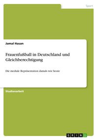 Produktbild: Frauenfu&szlig;ball in Deutschland und Gleichberechtigung