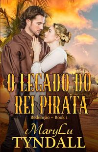 Produktbild: O Legado Do Rei Pirata