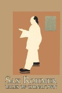 Produktbild: Tales of Chinatown by Sax Rohmer, Fiction, Action & Adventure