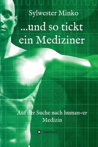 Produktbild: ...und so tickt ein Mediziner