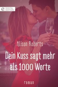 Produktbild: Dein Kuss sagt mehr als 1000 Worte