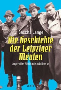 Produktbild: Die Geschichte der Leipziger Meuten