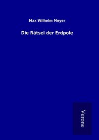 Produktbild: Die R&auml;tsel der Erdpole