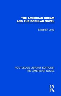 Produktbild: Long, E: The American Dream and the Popular Novel