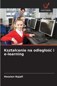 Produktbild: Kszta&iquest;cenie na odleg&iquest;o&iquest;&iquest; i e-learning
