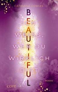 Produktbild: Beautiful. Ich wei&szlig;, wer du wirklich bist (Sparrow Falls 4)