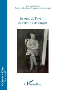 Produktbild: Images de l'avenir et avenir des images