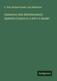 Produktbild: Guitarrero (Der Bettelstudent): Operetta Comica in 3 atti e 4 Quadri