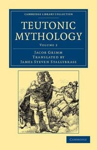 Produktbild: Teutonic Mythology - Volume 2