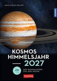 Produktbild: KOSMOS Himmelsjahr Wochen-Kulturkalender 2027 - Der Wandkalender f&uuml;r jede Woche