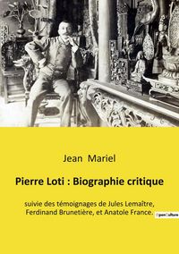 Produktbild: Pierre Loti : Biographie critique