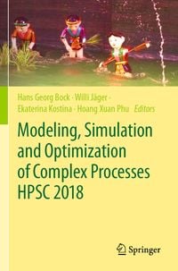 Produktbild: Modeling, Simulation and Optimization of Complex Processes HPSC 2018