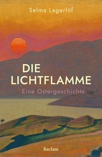 Produktbild Die Lichtflamme. Eine Ostergeschichte