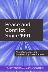 Produktbild: Peace and Conflict Since 1991