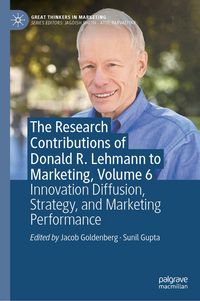 Produktbild: The Research Contributions of Donald R. Lehmann to Marketing, Volume 6