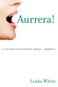 Produktbild: Aurrera!: A Textbook for Studying Basque, Volume 2 Volume 2