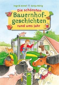 Produktbild: Die sch&ouml;nsten Bauernhofgeschichten rund ums Jahr