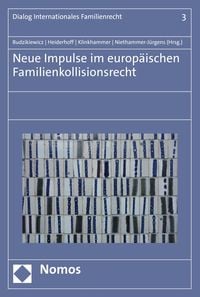 Produktbild: Neue Impulse im europ&auml;ischen Familienkollisionsrecht