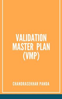 Produktbild: Validation Master Plan (VMP) in Pharmaceutical Industry