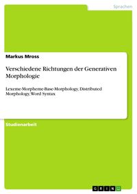 Produktbild: Verschiedene Richtungen der Generativen Morphologie