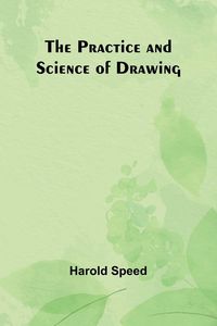 Produktbild: The Practice and Science of Drawing