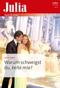 Produktbild: Warum schweigst du, bella mia?