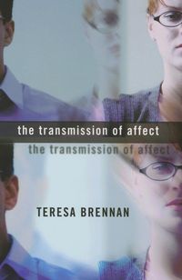Bild vom Artikel The Transmission of Affect vom Autor Teresa Brennan