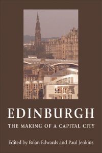 Produktbild: Edinburgh - The Making of a Capital City