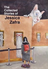 Produktbild: The Collected Stories of Jessica Zafra