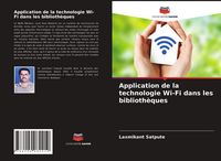 Produktbild: Application de la technologie Wi-Fi dans les biblioth&egrave;ques