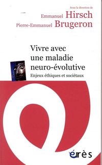 Produktbild: Vivre avec une maladie neuro-&eacute;volutive