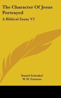 Produktbild: Schenkel, D: Character Of Jesus Portrayed