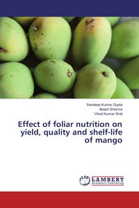 Produktbild: Effect of foliar nutrition on yield, quality and shelf-life of mango