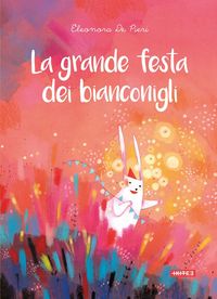 Produktbild: La grande festa dei bianconigli