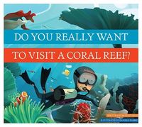 Produktbild: Do You Really Want to Visit a Coral Reef?