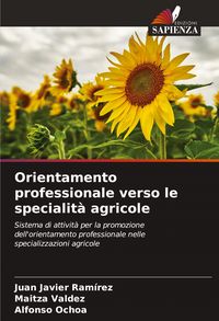 Produktbild: Orientamento professionale verso le specialit&agrave; agricole