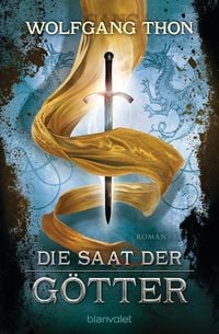 Produktbild: Die Saat der G&ouml;tter