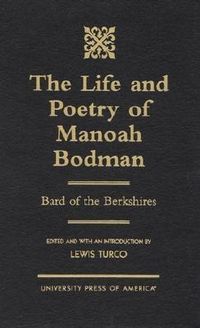 Produktbild: Turco, L: Life and Poetry of Manoah Bodman