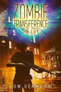 Produktbild: The City (Zombie Transference, #2)