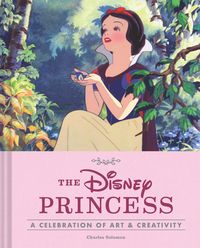 Produktbild: Solomon, C: Disney Princess: A Celebration of Art and Creati