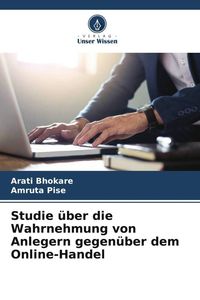 Produktbild: Studie &uuml;ber die Wahrnehmung von Anlegern gegen&uuml;ber dem Online-Handel
