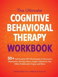 Produktbild: The Ultimate Cognitive Behavioral Therapy Workbook