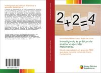 Produktbild: Investigando as pr&aacute;ticas de ensinar e aprender Matem&aacute;tica
