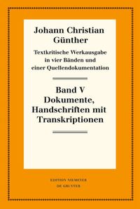 Bild vom Artikel Johann Christian Günther: Textkritische Werkausgabe / Quellendokumentation vom Autor 