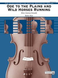 Produktbild: Kerr, R: Ode to the Plains and Wild Horses Running (from Ame