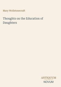 Produktbild: Thoughts on the Education of Daughters