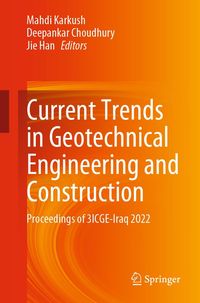 Produktbild: Current Trends in Geotechnical Engineering and Construction