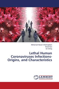 Produktbild: Lethal Human Coronaviruses Infections-Origins, and Characteristics