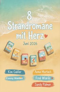 Produktbild: 8 Strandromane mit Herz Juni 2026