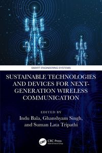 Produktbild: Sustainable Technologies and Devices for Next-Generation Wireless Communication